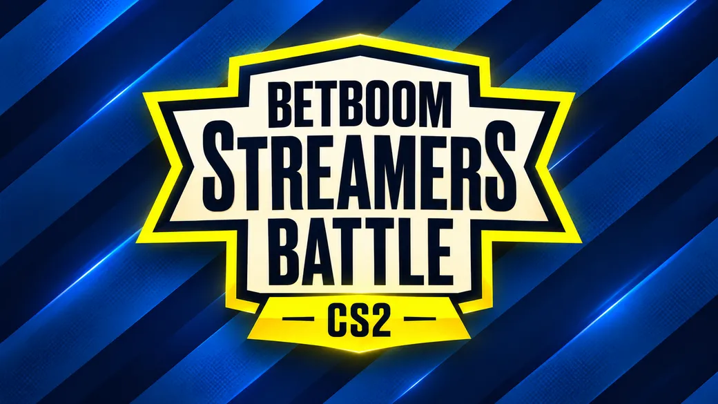 BETBOOM Streamers Battle #6 по CS2: расписание, сетка, участники и трансляция