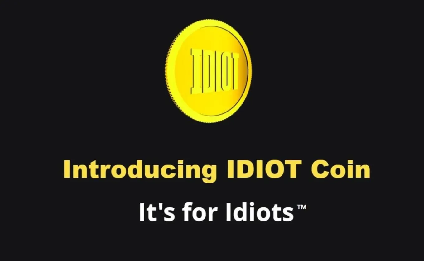Idiot Coin