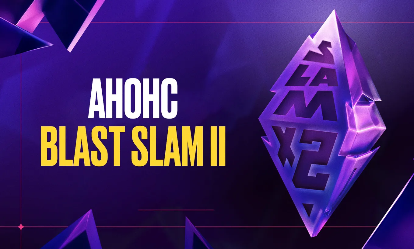 Анонс BLAST Slam II