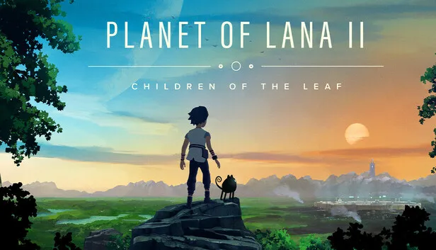 Planet of Lana 2: Children of the Leaf