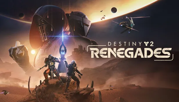 Destiny 2: Renegades