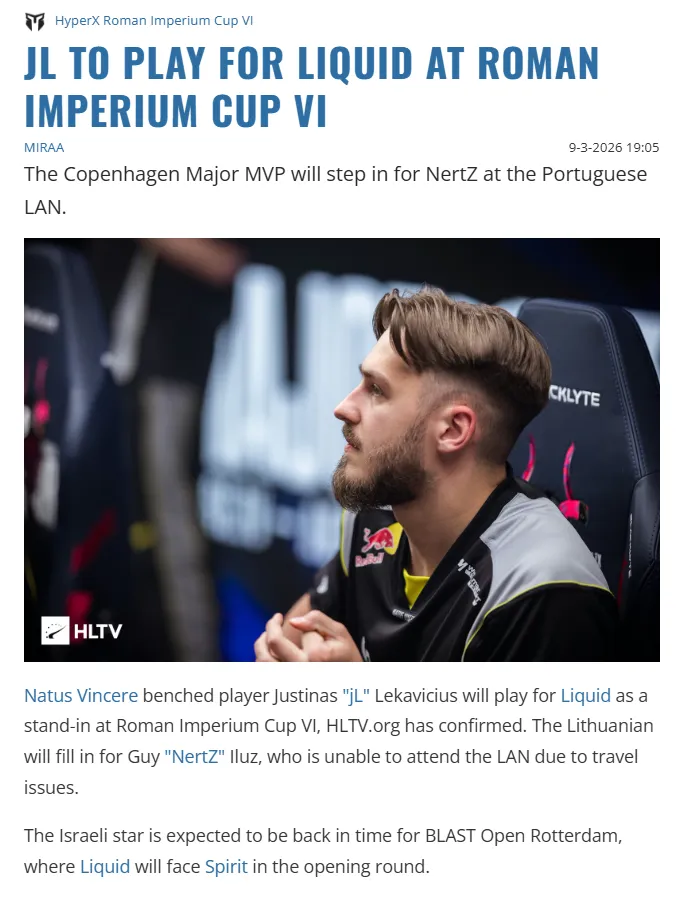 Портал HLTV.org сообщил, что Джустинас jL Лекавичус выступит за Team Liquid в качестве стендина на турнире Roman Imperium Cup VI.