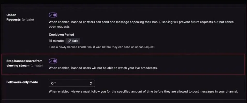 Stop banned users from viewing stream – когда активирована эта функция, забаненные зрители не могут смотреть вашу трансляцию