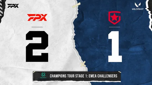 Gambit уступила FPX на VCT: EMEA Challengers
