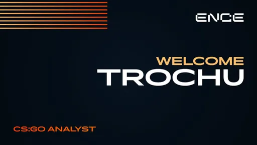 Trochu стал новым аналитиком состава ENCE по CS:GO