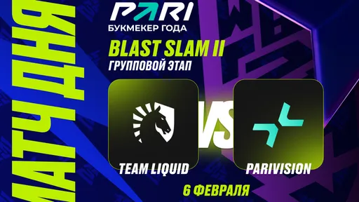 PARI: PARIVISION выбьет Team Liquid из BLAST Slam II