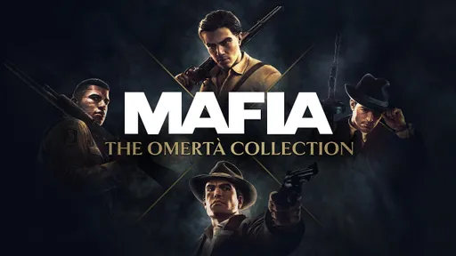 Для ПК и консолей вышел некстген-сборник Mafia: The Omerta Collection с четырьмя частями серии