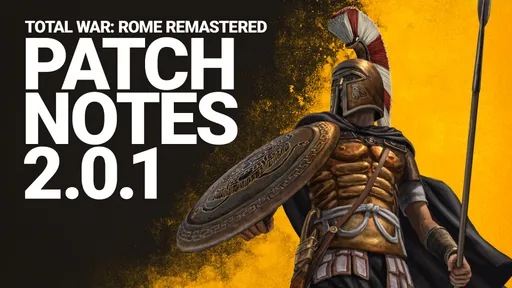 Total War: Rome Remastered патч 2.0.1