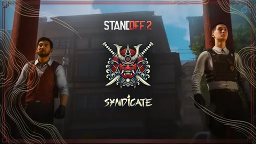 Крупное обновление 0.35.0 в Standoff 2: все подробности апдейта Syndicate