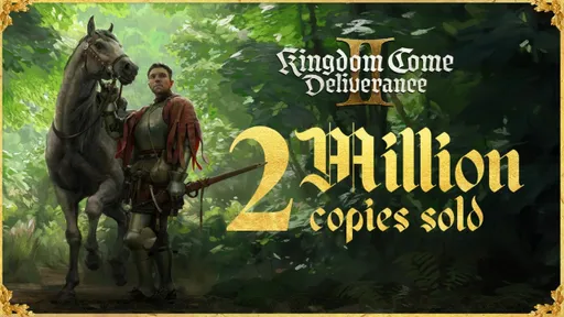 Тираж Kingdom Come: Deliverance 2 превысил 2 миллиона копий за две недели