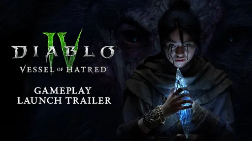 Blizzard выпустила релизный трейлер дополнения Vessel of Hatred для Diablo IV