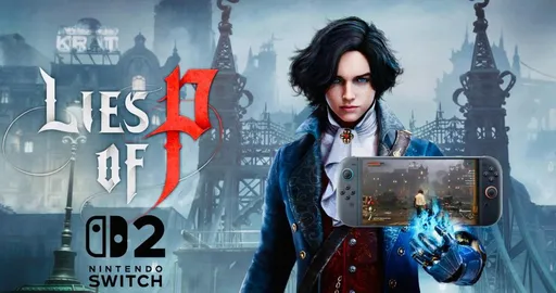 Инсайдер: Lies of P готовят к релизу на Switch 2