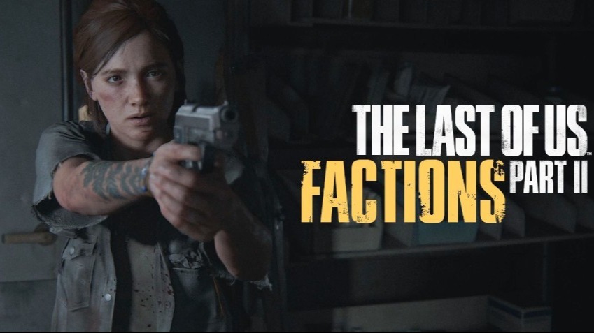 Naughty Dog заморозила разработку режима Factions для The Last of Us