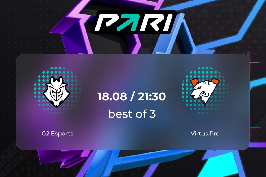 Клиенты PARI уверены в победе G2 над Virtus.pro на Gamers8 2023