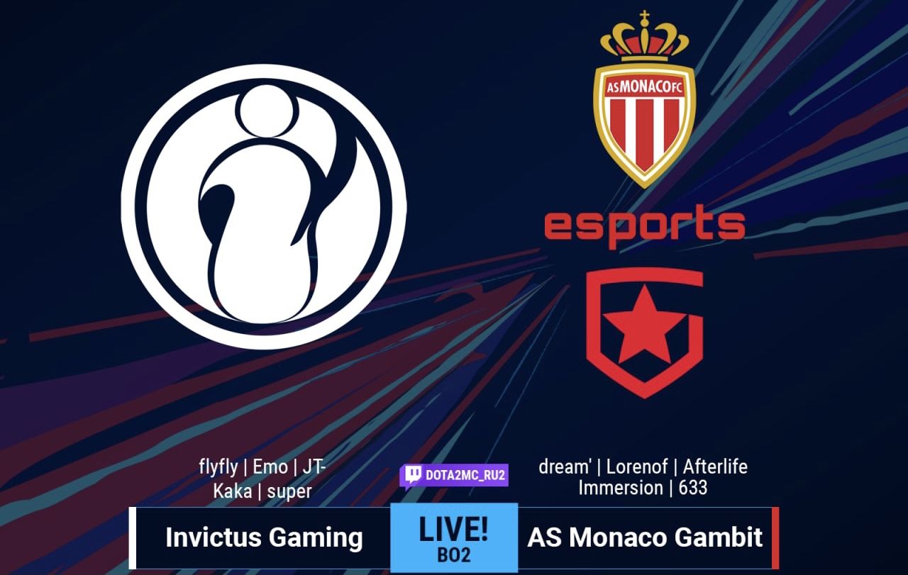 Invictus Gaming — AS Monaco Gambit: наши парни не пускают китайцев в групповой этап
