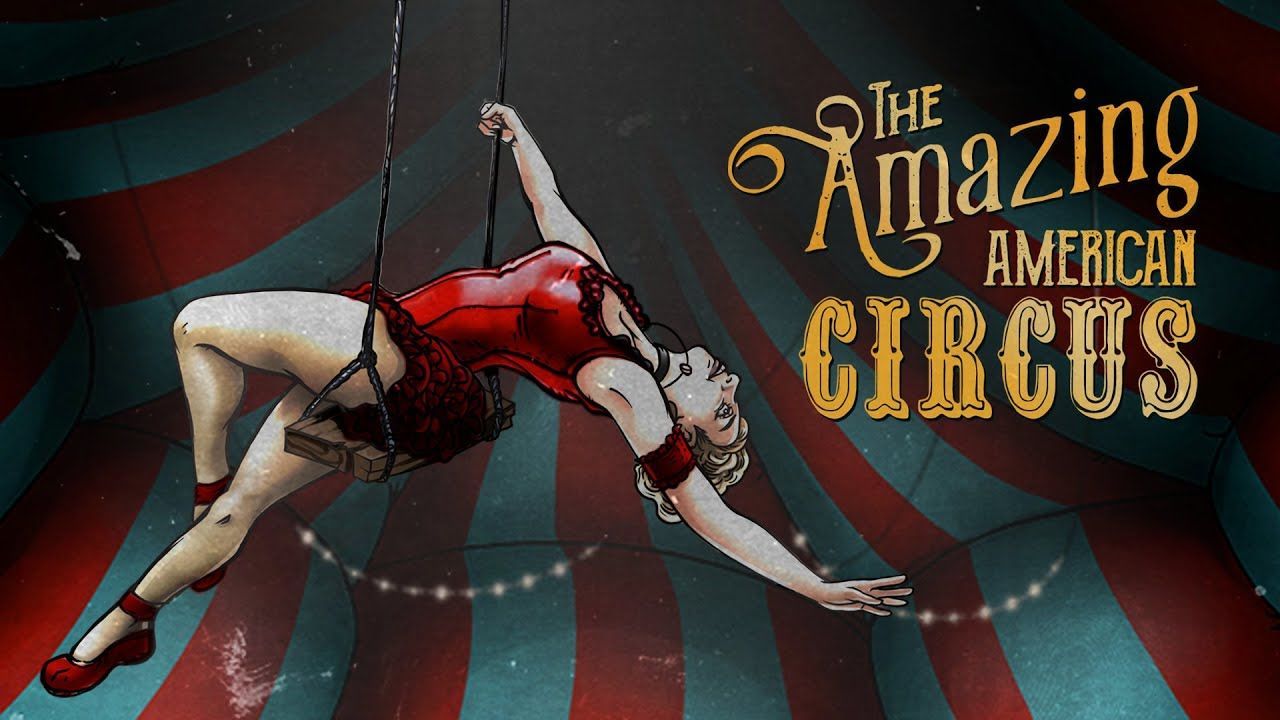 Сюжетный трейлер The Amazing American Circus и подробности игры
