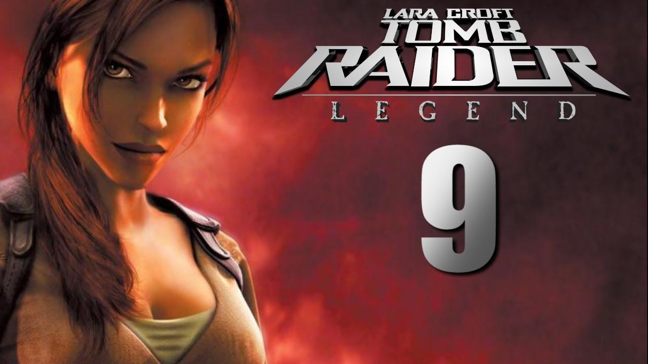 Игра Tomb Raider: Legend